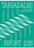 Kolosi Tamás,Tóth István György - Társadalmi riport 2016