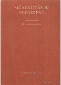 Dr. Maksay László - Műalkotások elemzése a gimnáziumok IV. osztálya számára