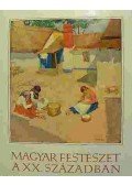 Pogány Ö. Gábor - Magyar festészet a XX. században