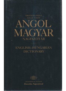 Országh László, Magay Tamás - Angol-magyar nagyszótár Országh László, Magay Tamás - Angol-magyar nagyszótár, Budapest 1998 antikvár könyv