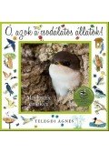 Telegdi Ágnes - Ó, azok a csodálatos állatok! - Madarak énekei