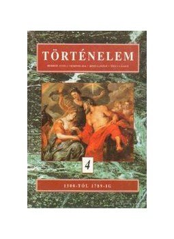 Herber Attila, Martos Ida, Moss László, Tisza László - Történelem 4. Herber Attila, Martos Ida, Moss László, Tisza László - Történelem 4., Budapest 2004 antikvár könyv