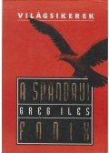 Greg Iles - A spandaui főnix