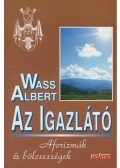 Wass Albert - Az igazlátó