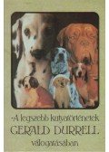 Gerald Durrell,Budai Katalin - A legszebb kutyatörténetek