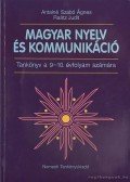 Antalné Szabó Ágnes,Raátz Judit - Magyar nyelv és kommunikáció