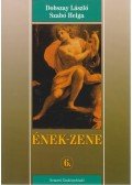 Szabó Helga,Dobszay László - Ének-zene 6.