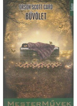 Orson Scott Card - Bűvölet Orson Scott Card - Bűvölet, Budapest 2013 antikvár könyv