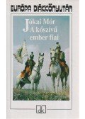Jókai Mór - A kőszívű ember fiai
