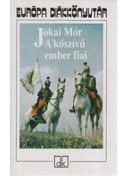 Jókai Mór - A kőszívű ember fiai Jókai Mór - A kőszívű ember fiai, Budapest 2000 antikvár könyv