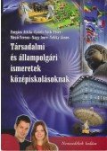 Veliky János - Társadalmi és állampolgári ismeretek középiskolásoknak
