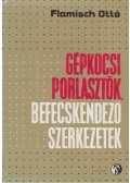 Flamisch Ottó - Gépkocsi porlasztók, befecskendező szerkezetek