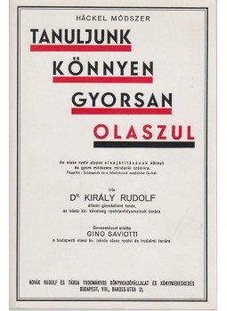 Király Rudolf - Tanuljunk könnyen gyorsan olaszul! Király Rudolf - Tanuljunk könnyen gyorsan olaszul!, Budapest 1992 antikvár könyv