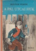 Molnár Ferenc - A Pál utcai fiúk