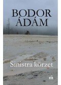 Bodor Ádám - Sinistra körzet