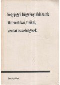 Hack Frigyes,Kugler Sándorné,Tóth Géza - Négyjegyű függvénytáblázatok