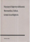 Hack Frigyes,Kugler Sándorné,Tóth Géza - Négyjegyű függvénytáblázatok