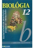 Gál Béla - Biológia 12. - Életközösségek, evolúció, öröklődés