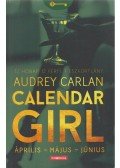 Audrey Carlan - Calendar Girl - Április - Május - Június