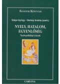 Szépe György,Derényi András - Nyelv, hatalom, egyenlőség
