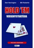 Dan Harrington , Bill Robertie - Hold 'em versenystratégia I.