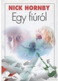 Nick Hornby - Egy fiúról