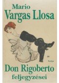 Mario Vargas LLosa - Don Rigoberto feljegyzései