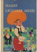 Wilhelm Hauff - Hauff legszebb meséi