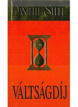 Danielle Steel - Váltságdíj Danielle Steel - Váltságdíj, 2004 antikvár könyv