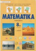 Csahóczi Erzsébet,Csatár Katalin,Kovács Csongorné,Morvai Éva,Széplaki Györgyné,Szeredi Éva - Matematika tankönyv 8. évfolyam I.