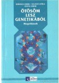 Villányi Attila,Borissza Endre,Zentai Gábor - Ötösöm lesz genetikából - Megoldások