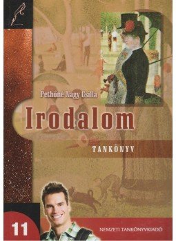 Pethőné Nagy Csilla - Irodalom 11. Pethőné Nagy Csilla - Irodalom 11., Budapest 2010 antikvár könyv