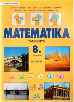 Csatár Katalin, Csahóczi Erzsébet, Kovács Csongorné, Szeredi Éva, Széplaki Györgyné, Morvai Éva - Matematika 8. II., Celldömölk 2014 antikvár könyv