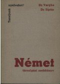 Siptár Ernő,Vargha Károly - Német társalgási zsebkönyv