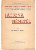 Dr. Magyar László - Játszva németül