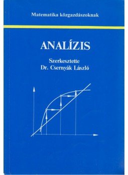 Dr. Csernyák László - Analízis Dr. Csernyák László - Analízis, Budapest 1998 antikvár könyv