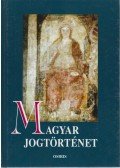 Mezey Barna (szerk.) - Magyar jogtörténet