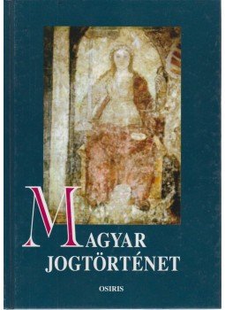 Mezey Barna (szerk.) - Magyar jogtörténet Mezey Barna (szerk.) - Magyar jogtörténet, Budapest 1999 antikvár könyv
