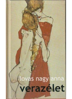 Lovas Nagy Anna - Verazélet, Budapest 2011 antikvár könyv