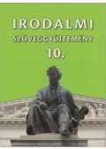 Mohácsy Károly - Irodalmi szöveggyűjtemény 10.