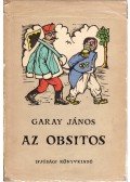 Garay János - Az obsitos