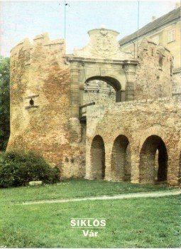 Dercsényi Balázs - Siklós - Vár, Budapest 1981 antikvár könyv