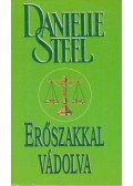 Danielle Steel - Erőszakkal vádolva
