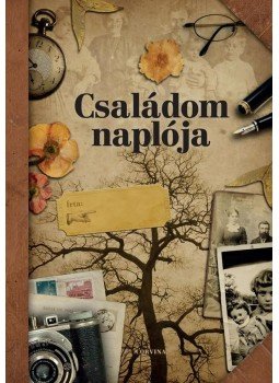 - Családom naplója - Családom naplója, Budapest 2011 antikvár könyv
