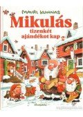 Kunnas, Mauri - Mikulás tizenkét ajándékot kap