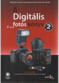 Scott Kelby - A digitális fotós könyv 2.
