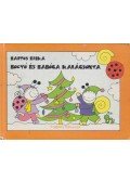 Bartos Erika - Bogyó és Babóca karácsonya