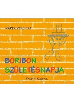 Marék Veronika - Boribon születésnapja Marék Veronika - Boribon születésnapja, Budapest 2016 antikvár könyv
