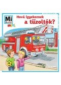 Marti Tatjana - Hová igyekeznek a tűzoltók?