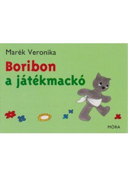 Marék Veronika - Boribon, a játékmackó Marék Veronika - Boribon, a játékmackó, Budapest 2010 antikvár könyv